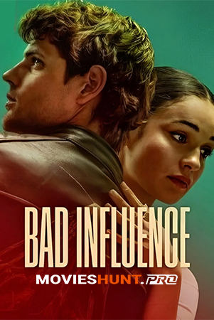 Bad Influence (2023)
